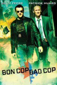 BON COP BAD COP คู่มือปราบกำราบนรก (2006)