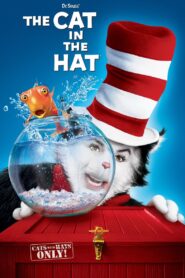 DR. SEUSS’ THE CAT IN THE HAT เดอะ แคท เหมียวแสบใส่หมวกซ่าส์ (2003)