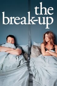 THE BREAK-UP เตียงหัก แต่รักไม่เลิก (2006)