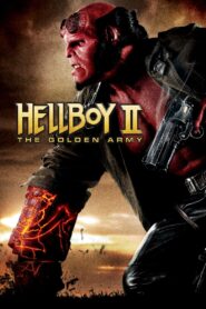 HELLBOY II: THE GOLDEN ARMY เฮลส์บอย 2 ฮีโร่พันธุ์นรก (2008)