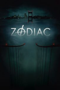 ZODIAC โซดิแอค ตามล่า…รหัสฆ่า ฆาตกรอำมหิต (2007)
