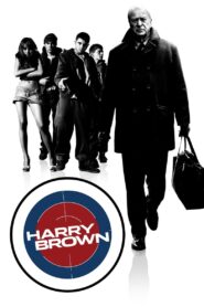 HARRY BROWN อย่าแหย่ให้โก๋โหด (2009)