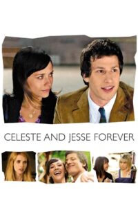 CELESTE & JESSE FOREVER คู่จิ้น รักแล้วไม่มีเลิก (2012)