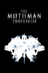 THE MOTHMAN PROPHECIES ลางหลอนทูตมรณะ (2002)