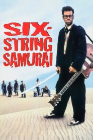 SIX-STRING SAMURAI (1998)