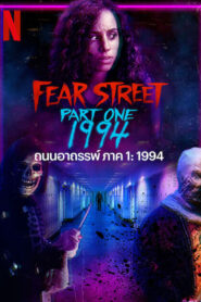 FEAR STREET PART 1: 1994 (2021) NETFLIX