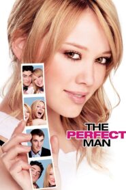 THE PERFECT MAN อลเวงสาวมั่น ปั้นยอดชายให้แม่ (2005)