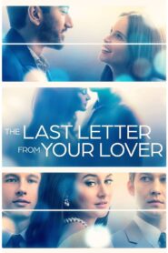 THE LAST LETTER FROM YOUR LOVER จดหมายรักจากอดีต (2021) NETFLIX