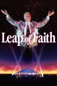 LEAP OF FAITH อัศจรรย์ไม่เป็นใจ (1992)