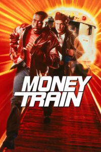 MONEY TRAIN มันนี่เทรน คู่เดือดด่วนนรก (1995)