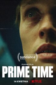 PRIME TIME ไพรม์ไทม์ (2021) NETFLIX