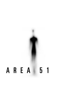 AREA 51 แอเรีย 51: บุกฐานลับ ล่าเอเลี่ยน (2015)