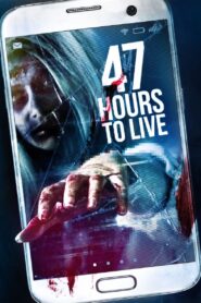 47 HOURS (2019)