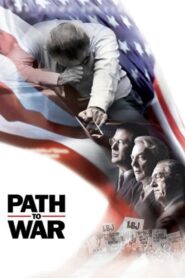 PATH TO WAR เส้นทางสู่สงคราม (2002)
