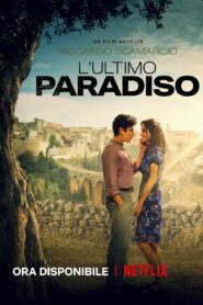 THE LAST PARADISO (L’ULTIMO PARADISO) เดอะ ลาสต์ พาราดิสโซ (2021) NETFLIX