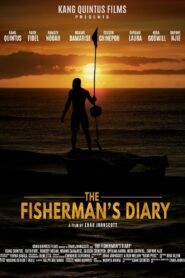 THE FISHERMAN’S DIARY บันทึกคนหาปลา (2020)