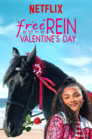 FREE REIN: VALENTINE’S DAY ฟรี เรน: สุขสันต์วันวาเลนไทน์ (2019) NETFLIX