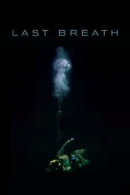 LAST BREATH ลมหายใจสุดท้าย (2019)